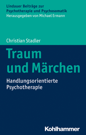 Traum und Märchen von Ermann,  Michael, Stadler,  Christian