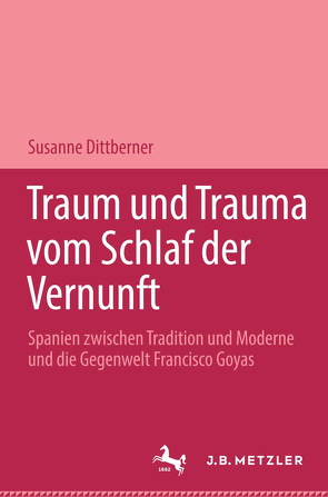 Traum und Trauma. Vom Schlaf der Vernunft von Dittberner,  Susanne