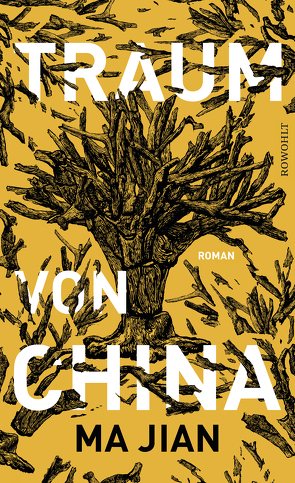 Traum von China von Höbel,  Susanne, Ma Jian