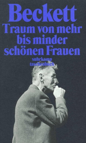 Traum von mehr bis minder schönen Frauen von Beckett,  Samuel, Held,  Wolfgang