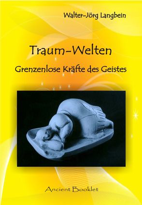 Traum-Welten von Langbein,  Walter-Jörg