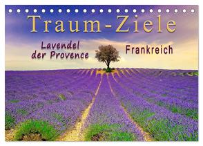 Traum-Ziele – Lavendel der Provence, Frankreich (Tischkalender 2024 DIN A5 quer), CALVENDO Monatskalender von Roder,  Peter