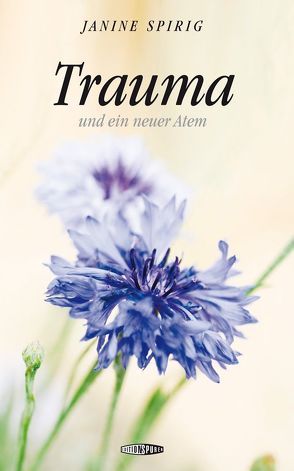 Trauma von Spirig,  Janine