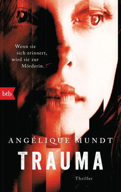 Trauma von Mundt,  Angélique