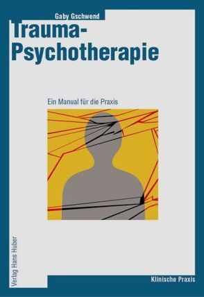 Trauma-Psychotherapie von Gschwend,  Gaby