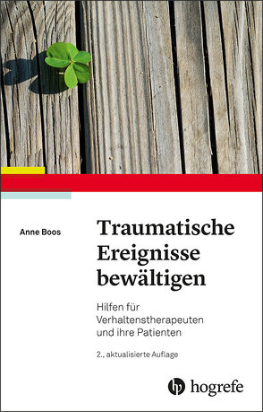 Traumatische Ereignisse bewältigen von Boos,  Anne