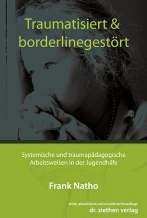 Traumatisiert & borderlinegestört von Natho,  Frank