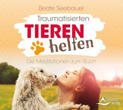 Traumatisierten Tieren helfen von Seebauer,  Beate