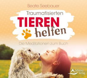 Traumatisierten Tieren helfen von Seebauer,  Beate