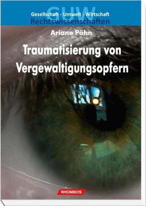 Traumatisierung von Vergewaltigungsopfern von Pöhn,  Ariane