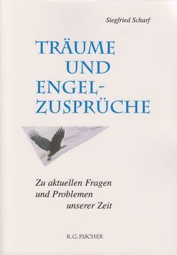 Träume und Engelzusprüche von Scharf,  Siegfried