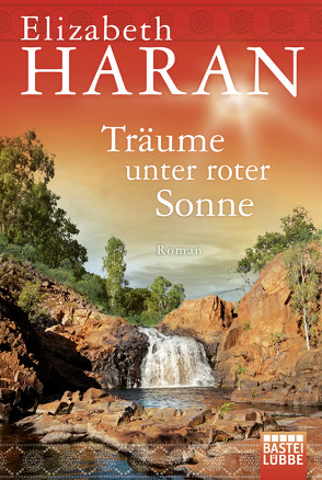 Träume unter roter Sonne von Haran,  Elizabeth, Werner-Richter,  Ulrike