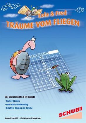 Lola & Fred / Lola & Fred: Träume vom Fliegen von Heuer,  Christoph, Schmalfeldt,  Simone