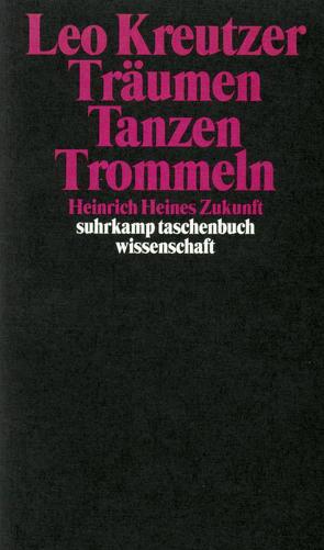 Träumen, Tanzen, Trommeln von Kreutzer,  Leo