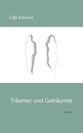 Träumer und Geträumte von Kanexo,  Lilly