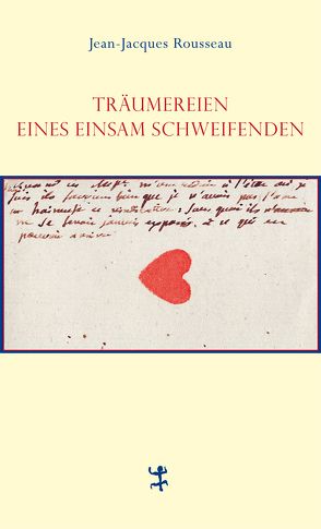 Träumereien eines einsam Schweifenden von Rousseau,  Jean-Jacques, Zweifel,  Stefan