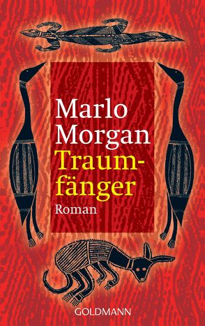 Traumfänger von Morgan,  Marlo, Rademacher,  Anne