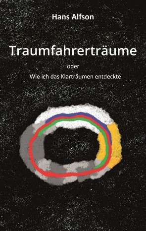 Traumfahrerträume von Alfson,  Hans