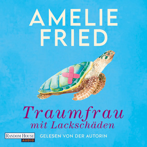 Traumfrau mit Lackschäden von Fried,  Amelie