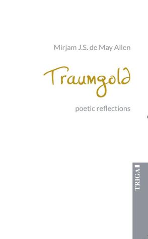 Traumgold von de May Allen,  Mirjam J. S.