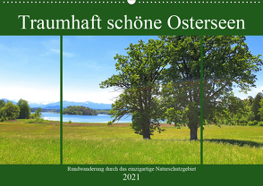 Traumhaft schöne Osterseen – Rundwanderung durch das einzigartige Naturschutzgebiet (Wandkalender 2021 DIN A2 quer) von Schimmack,  Michaela