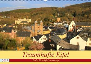 Traumhafte Eifel – In der Nordeifel unterwegs (Wandkalender 2019 DIN A2 quer) von Klatt,  Arno