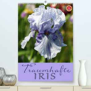 Traumhafte Iris (Premium, hochwertiger DIN A2 Wandkalender 2023, Kunstdruck in Hochglanz) von Cross,  Martina