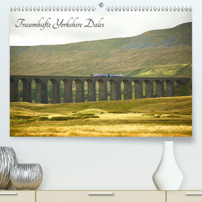 Traumhafte Yorkshire Dales (Premium, hochwertiger DIN A2 Wandkalender 2021, Kunstdruck in Hochglanz) von Paulus,  Susanne