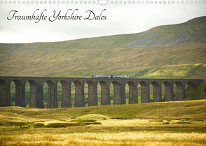 Traumhafte Yorkshire Dales (Wandkalender 2022 DIN A3 quer) von Paulus,  Susanne