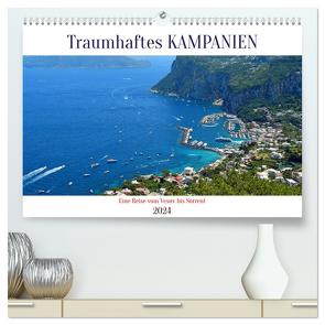 Traumhaftes KAMPANIEN, eine Reise vom Vesuv bis Sorrent (hochwertiger Premium Wandkalender 2024 DIN A2 quer), Kunstdruck in Hochglanz von Senff,  Ulrich