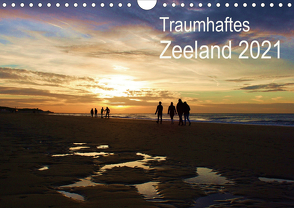 Traumhaftes Zeeland 2021 (Wandkalender 2021 DIN A4 quer) von Kemper-Sieber,  Susie