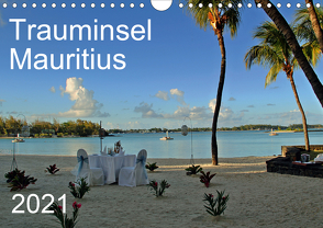 Trauminsel Mauritius (Wandkalender 2021 DIN A4 quer) von Linzner,  Petra