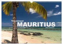 Trauminsel Mauritius (Wandkalender 2024 DIN A3 quer), CALVENDO Monatskalender von Schickert,  Peter