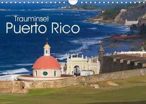 Trauminsel Puerto Rico (Wandkalender 2019 DIN A4 quer) von Freitag,  Luana