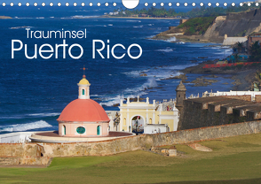 Trauminsel Puerto Rico (Wandkalender 2020 DIN A4 quer) von Freitag,  Luana