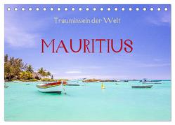 Trauminseln der Welt – Mauritius (Tischkalender 2024 DIN A5 quer), CALVENDO Monatskalender von Müller,  Reinhard