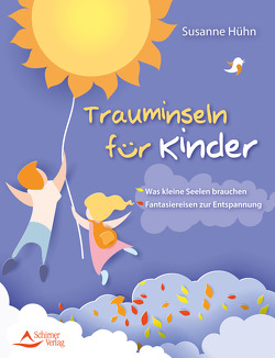 Trauminseln für Kinder von Hühn,  Susanne