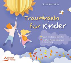 Trauminseln für Kinder von Hühn,  Susanne