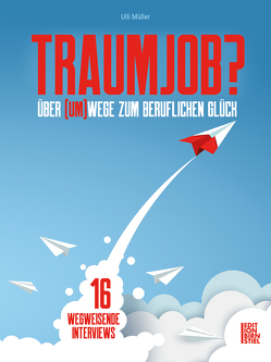 TRAUMJOB? von MÜLLER,  ULLI