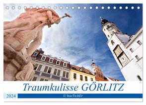 Traumkulisse GÖRLITZ (Tischkalender 2024 DIN A5 quer), CALVENDO Monatskalender von boeTtchEr,  U