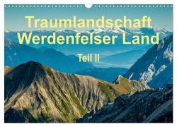 Traumlandschaft Werdenfelser Land – Teil II (Wandkalender 2024 DIN A3 quer), CALVENDO Monatskalender von Hess,  Erhard