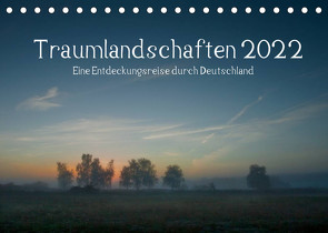 Traumlandschaften 2022 (Tischkalender 2022 DIN A5 quer) von Knuth,  Marko