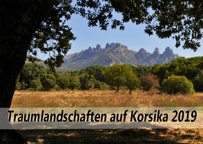 Traumlandschaften auf Korsika 2019 A2 von Schimmelpfennig,  Ute und Jürgen