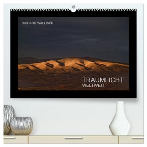 TRAUMLICHT WELTWEIT (hochwertiger Premium Wandkalender 2024 DIN A2 quer), Kunstdruck in Hochglanz von Walliser,  Richard