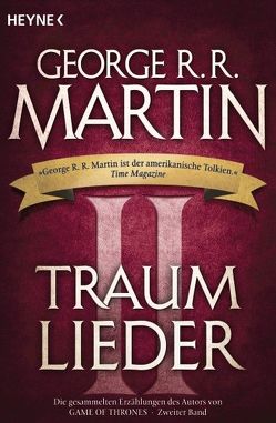 Traumlieder 2 von Martin,  George R.R.