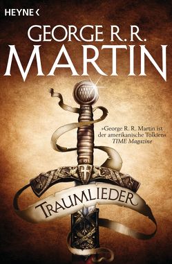 Traumlieder von Martin,  George R.R.