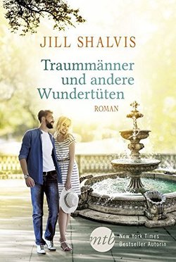 Traummänner und andere Wundertüten von Schmidt,  Nikolas, Shalvis,  Jill