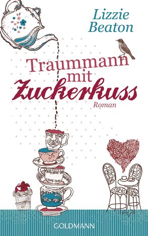 Traummann mit Zuckerkuss von Beaton,  Lizzie, Hagemann,  Sonja