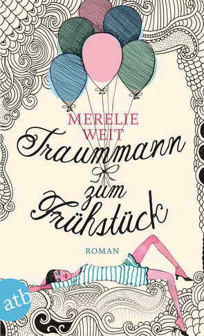 Traummann zum Frühstück von Weit,  Merelie