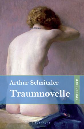 Traumnovelle von Schnitzler,  Arthur